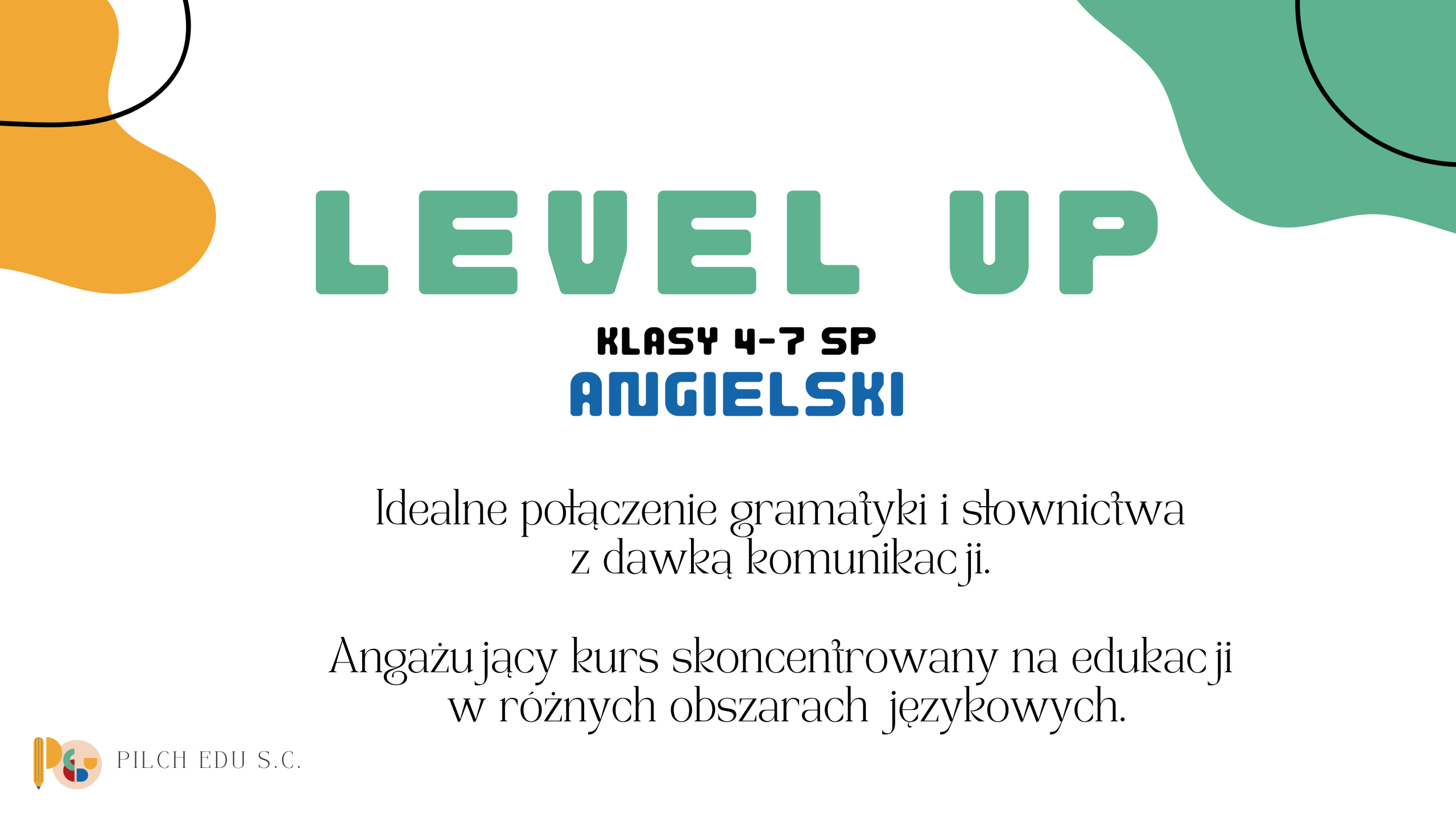 LEVEL UP - Pilch EDU